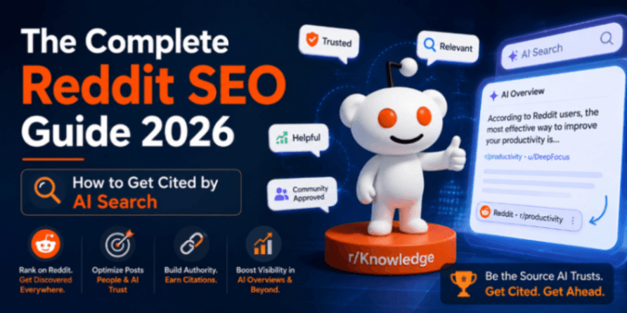 The Complete Reddit SEO Guide 2026: How to Get Cited by AI Search